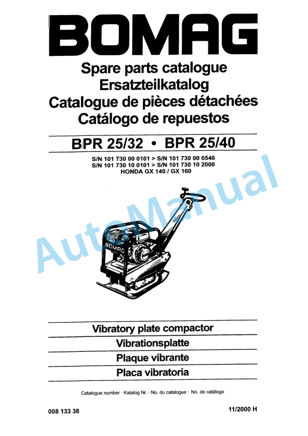 Bomag BPR 25-32, BPR 25-40 Vibratory Plate Compactor Spare Parts Catalogue 00813338 1 Bomag BPR 25-32, BPR 25-40 Vibratory Plate Compactor Spare Parts Catalogue 00813338