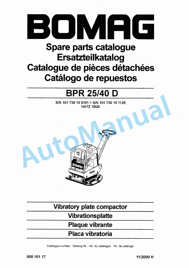 Bomag BPR 25-40 D Vibratory Plate Compactor Spare Parts Catalogue 00810117 1 Bomag BPR 25-40 D Vibratory Plate Compactor Spare Parts Catalogue 00810117