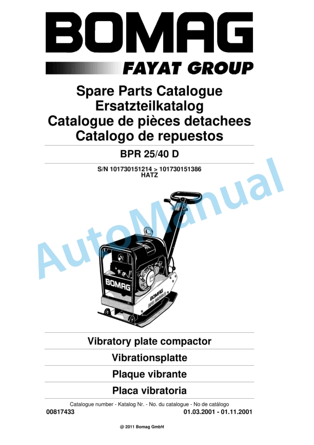 Bomag BPR 25-40 D Vibratory Plate Compactor Spare Parts Catalogue 00817433 1 Bomag BPR 25-40 D Vibratory Plate Compactor Spare Parts Catalogue 00817433