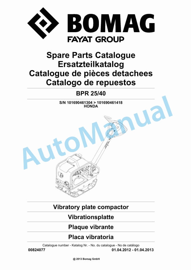 Bomag BPR 25-40 Vibratory Plate Compactor Spare Parts Catalogue 00824077 1 Bomag BPR 25-40 Vibratory Plate Compactor Spare Parts Catalogue 00824077