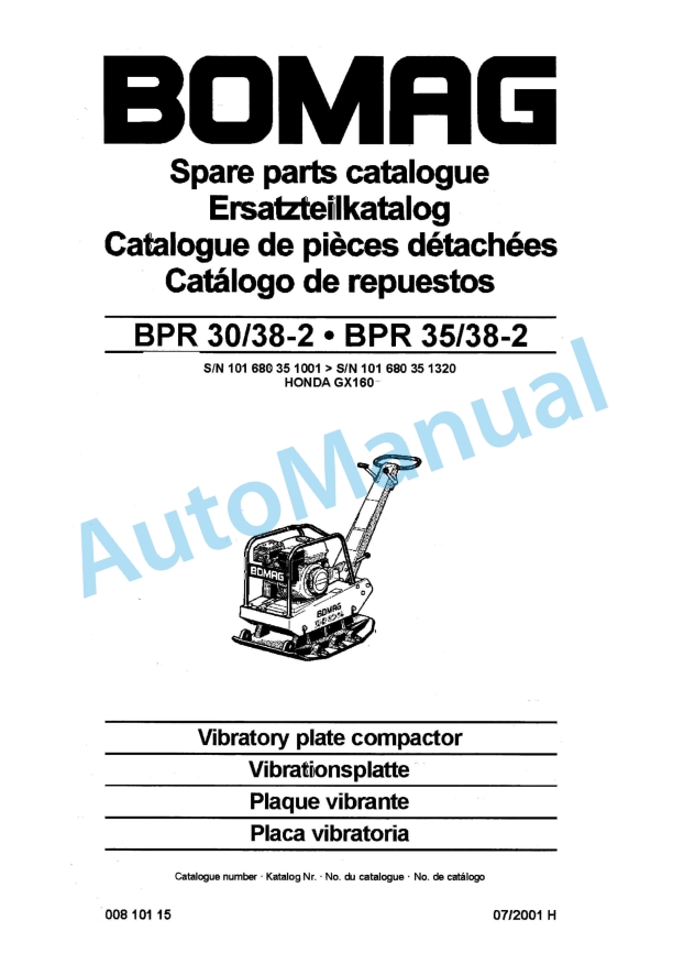 Bomag BPR 30-38-2, BPR 35-38-2 Vibratory Plate Compactor Spare Parts Catalogue 00810115 1 Bomag BPR 30-38-2, BPR 35-38-2 Vibratory Plate Compactor Spare Parts Catalogue 00810115