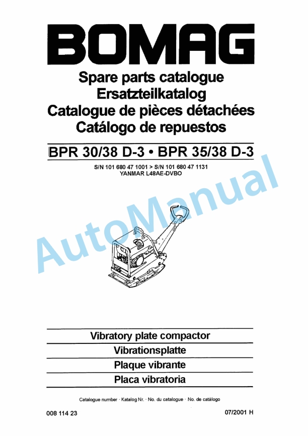 Bomag BPR 30-38 D-3, BPR 35-38 D-3 Vibratory Plate Compactor Spare Parts Catalogue 00811423 1 Bomag BPR 30-38 D-3, BPR 35-38 D-3 Vibratory Plate Compactor Spare Parts Catalogue 00811423