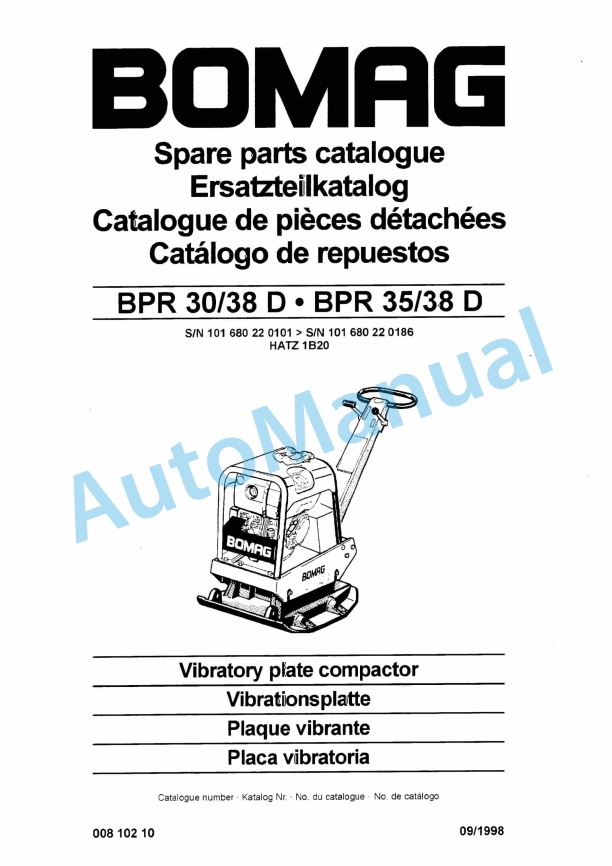 Bomag BPR 30-38 D, BPR 35-38 D Vibratory Plate Compactor Spare Parts Catalogue 00810210 1 Bomag BPR 30-38 D, BPR 35-38 D Vibratory Plate Compactor Spare Parts Catalogue 00810210