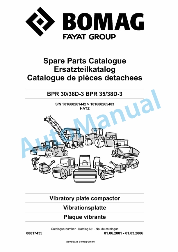 Bomag BPR 30-38D-3, BPR 35-38D-3 Vibratory Plate Compactor Spare Parts Catalogue 00817435 1 Bomag BPR 30-38D-3, BPR 35-38D-3 Vibratory Plate Compactor Spare Parts Catalogue 00817435
