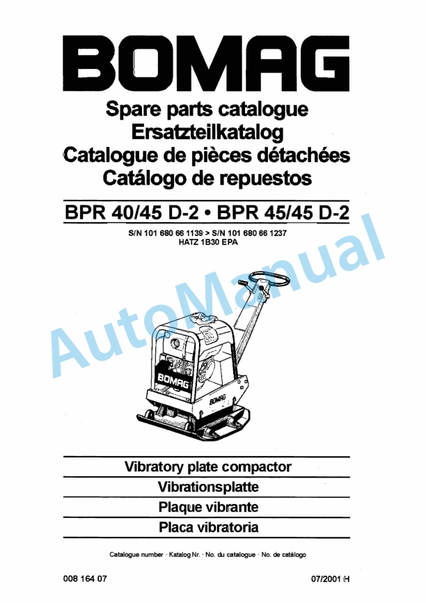 Bomag BPR 40-45 D-2, BPR 45-45 D-2 Vibratory Plate Compactor Spare Parts Catalogue 00816407 1 Bomag BPR 40-45 D-2, BPR 45-45 D-2 Vibratory Plate Compactor Spare Parts Catalogue 00816407