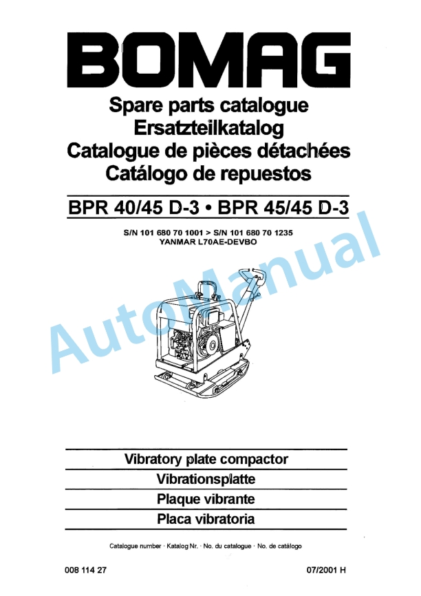Bomag BPR 40-45 D-3, BPR 45-45 D-3 Vibratory Plate Compactor Spare Parts Catalogue 00811427 1 Bomag BPR 40-45 D-3, BPR 45-45 D-3 Vibratory Plate Compactor Spare Parts Catalogue 00811427