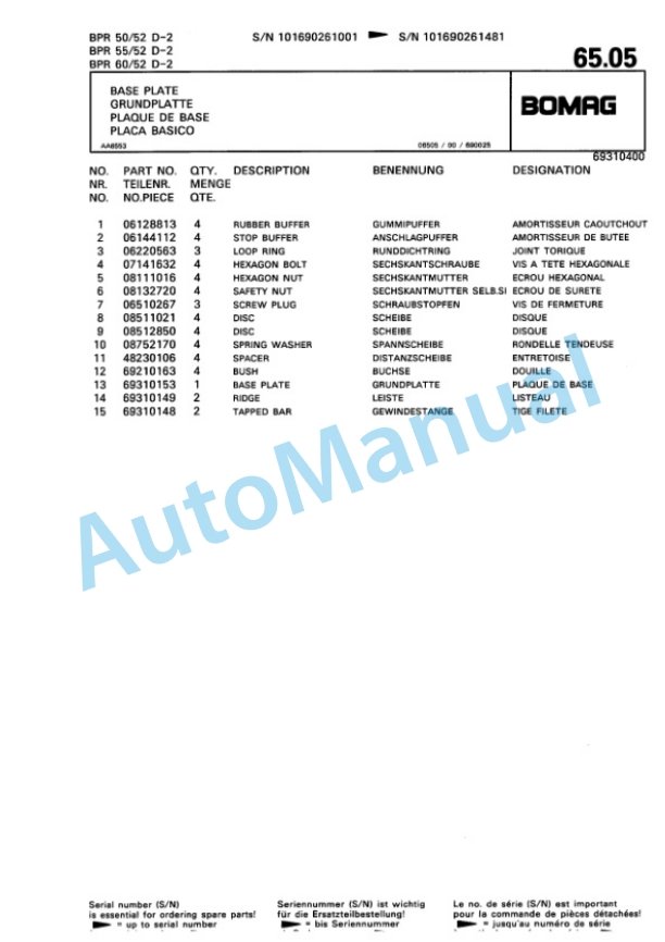 Bomag BPR 50-52 D-2. BPR 55-52 D-2, BPR 60-52 D-2 Vibratory Plate Compactor Spare Parts Catalogue 00811351 3 Bomag BPR 50-52 D-2. BPR 55-52 D-2, BPR 60-52 D-2 Vibratory Plate Compactor Spare Parts Catalogue 00811351-3
