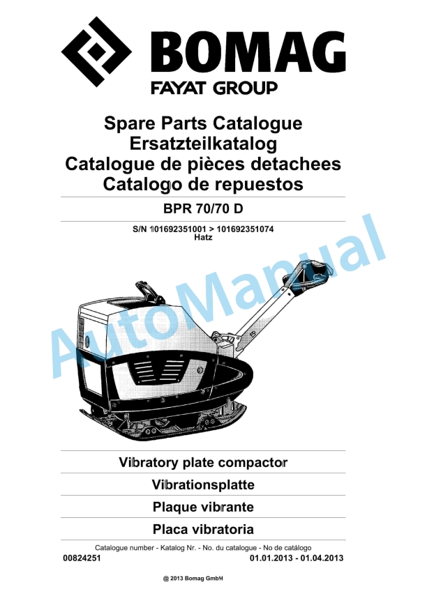 Bomag BPR 70-70 D Vibratory Plate Compactor Spare Parts Catalogue 00824251 1 Bomag BPR 70-70 D Vibratory Plate Compactor Spare Parts Catalogue 00824251