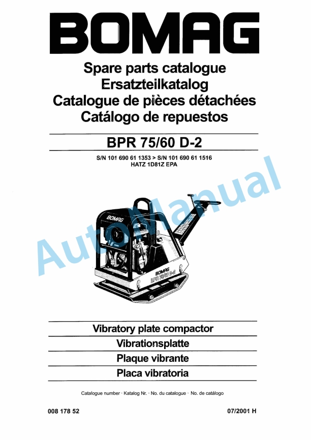 Bomag BPR 75-60 D-2 Vibratory Plate Compactor Spare Parts Catalogue 00817852 1 Bomag BPR 75-60 D-2 Vibratory Plate Compactor Spare Parts Catalogue 00817852