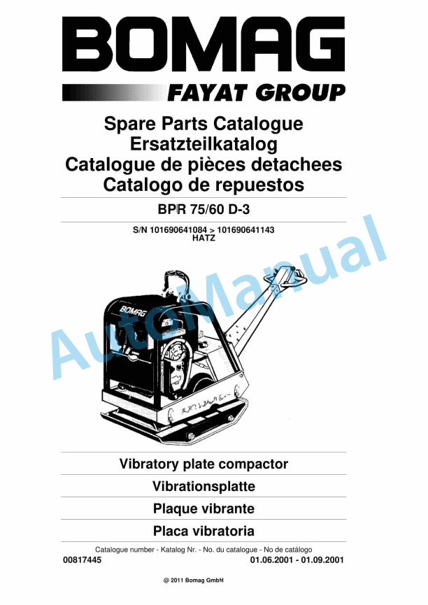 Bomag BPR 75-60 D-3 Vibratory Plate Compactor Spare Parts Catalogue 00817445 1 Bomag BPR 75-60 D-3 Vibratory Plate Compactor Spare Parts Catalogue 00817445