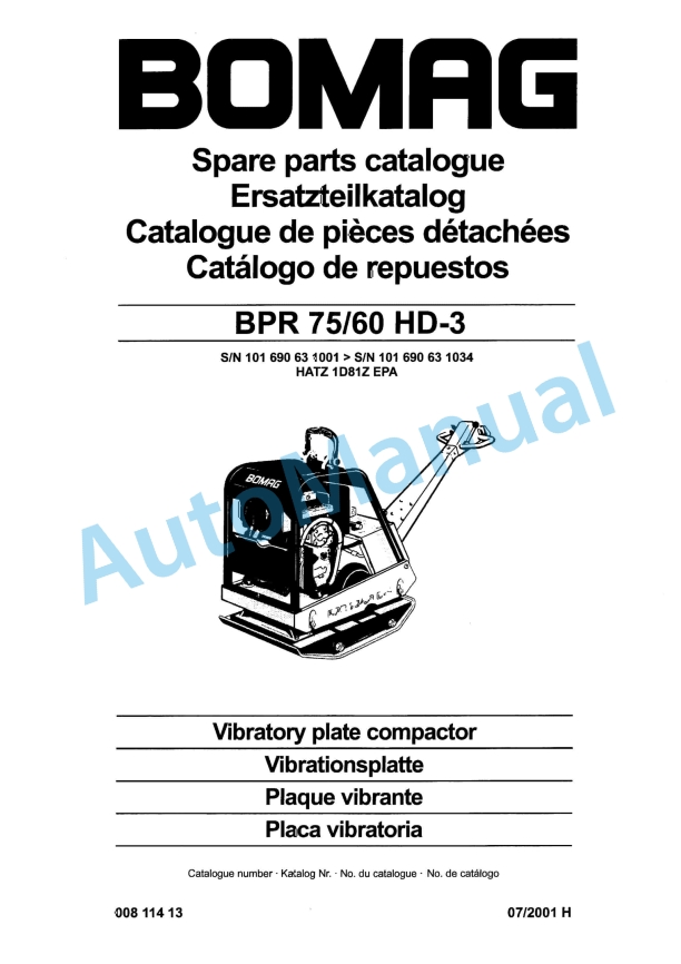 Bomag BPR 75-60 HD-3 Vibratory Plate Compactor Spare Parts Catalogue 00811413 1 Bomag BPR 75-60 HD-3 Vibratory Plate Compactor Spare Parts Catalogue 00811413