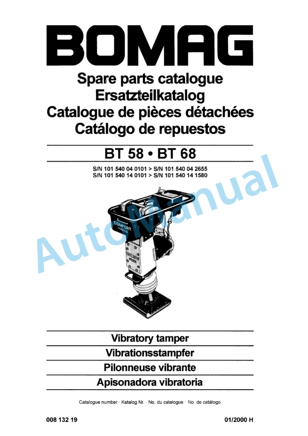 Bomag BT 58, BT 68 Vibratory Tamper Spare Parts Catalogue 00813219 1 Bomag BT 58, BT 68 Vibratory Tamper Spare Parts Catalogue 00813219
