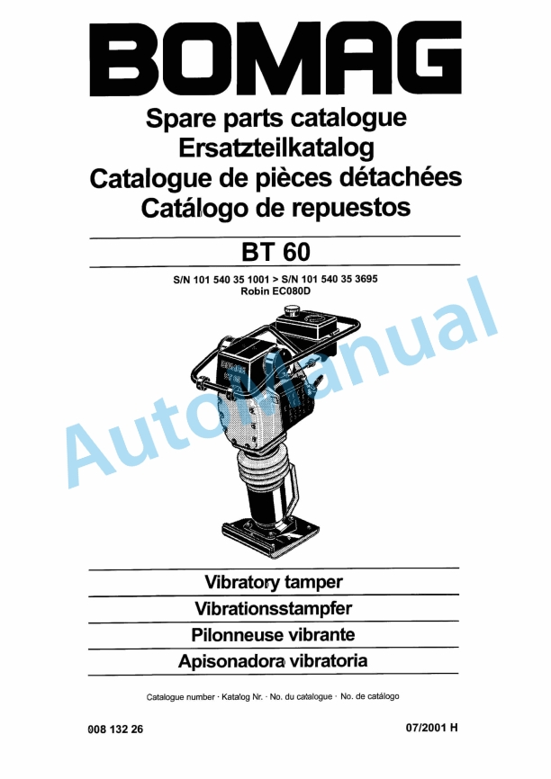 Bomag BT 60 Vibratory Tamper Spare Parts Catalogue 00813226 1 Bomag BT 60 Vibratory Tamper Spare Parts Catalogue 00813226