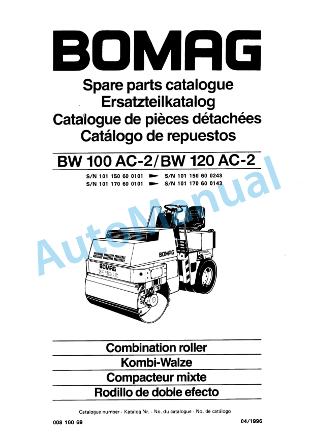 Bomag BW 100 AC-2, BW 120 AC-2 Combination Roller Spare Parts Catalogue 00810069 1 Bomag BW 100 AC-2, BW 120 AC-2 Combination Roller Spare Parts Catalogue 00810069