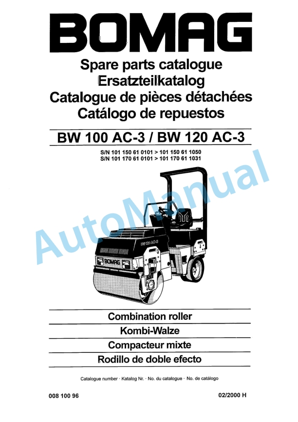 Bomag BW 100 AC-3, BW 120 AC-3 Combination Roller Spare Parts Catalogue 00810096 1 Bomag BW 100 AC-3, BW 120 AC-3 Combination Roller Spare Parts Catalogue 00810096