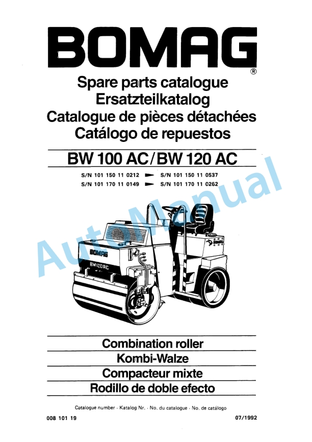 Bomag BW 100 AC, BW 120 AC Combination Roller Spare Parts Catalogue 00810119 1 Bomag BW 100 AC, BW 120 AC Combination Roller Spare Parts Catalogue 00810119