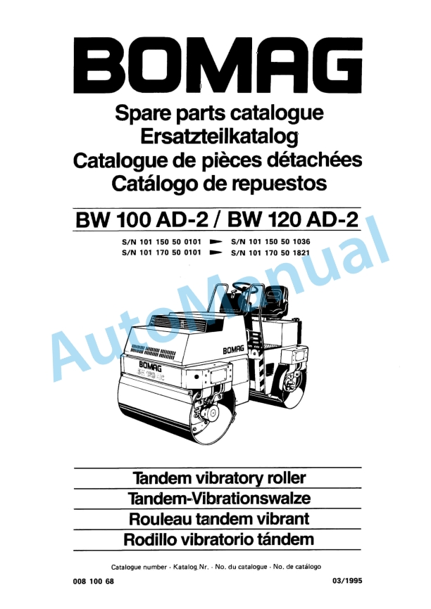 Bomag BW 100 AD-2, BW 120 AD-2 Tandem Vibratory Roller Spare Parts Catalogue 00810068 1 Bomag BW 100 AD-2, BW 120 AD-2 Tandem Vibratory Roller Spare Parts Catalogue 00810068