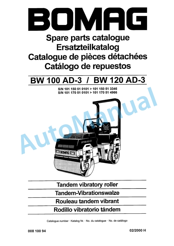 Bomag BW 100 AD-3, BW 120 AD-3 Tandem Vibratory Roller Spare Parts Catalogue 00810094 1 Bomag BW 100 AD-3, BW 120 AD-3 Tandem Vibratory Roller Spare Parts Catalogue 00810094