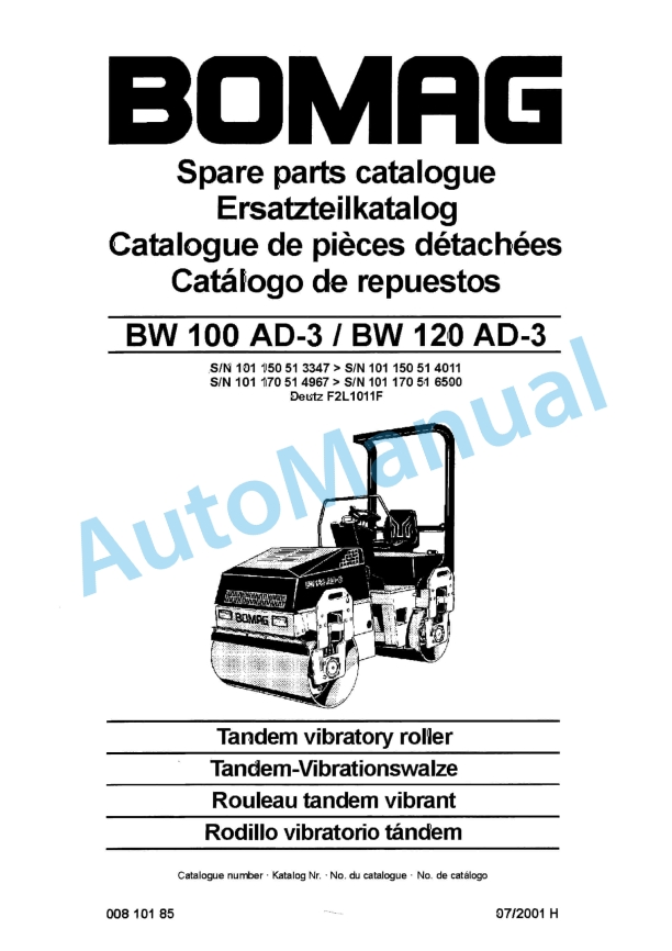 Bomag BW 100 AD-3, BW 120 AD-3 Tandem Vibratory Roller Spare Parts Catalogue 00810185 1 Bomag BW 100 AD-3, BW 120 AD-3 Tandem Vibratory Roller Spare Parts Catalogue 00810185