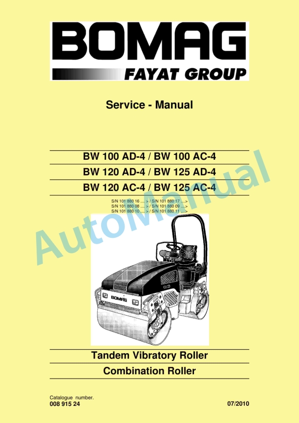Bomag BW 100 AD-4 to BW 125 AC-4 Tandem Vibratory Rollers Service Manual 00891524 1 Bomag BW 100 AD-4 to BW 125 AC-4 Tandem Vibratory Rollers Service Manual 00891524