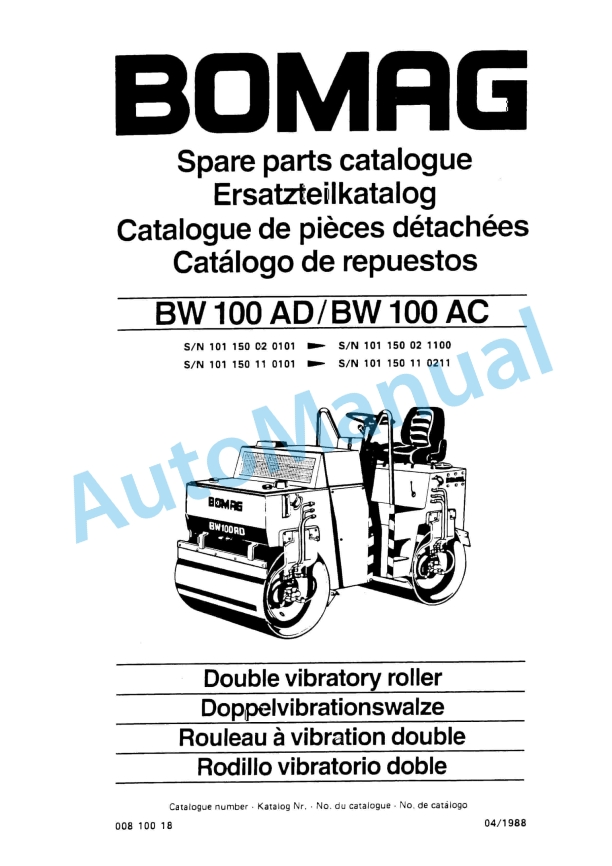 Bomag BW 100 AD, BW 100 AC Double Vibratory Roller Spare Parts Catalogue 00810018 1 Bomag BW 100 AD, BW 100 AC Double Vibratory Roller Spare Parts Catalogue 00810018