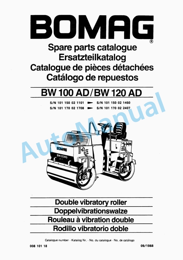 Bomag BW 100 AD, BW 120 AD Double Vibratory Roller Spare Parts Catalogue 00810118 1 Bomag BW 100 AD, BW 120 AD Double Vibratory Roller Spare Parts Catalogue 00810118