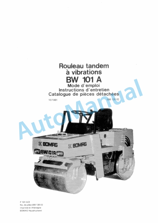 Bomag BW 101 A Tandem Vibratory Roller Spare Parts Catalogue 00812802 FR 1 Bomag BW 101 A Tandem Vibratory Roller Spare Parts Catalogue 00812802 FR