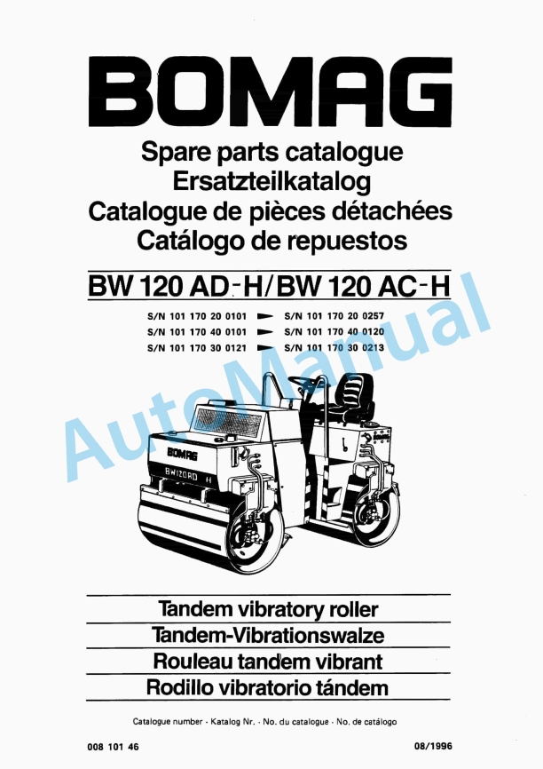 Bomag BW 120 AD-H, BW 120 AC-H Tandem Vibratory Roller Spare Parts Catalogue 00810146 1 Bomag BW 120 AD-H, BW 120 AC-H Tandem Vibratory Roller Spare Parts Catalogue 00810146