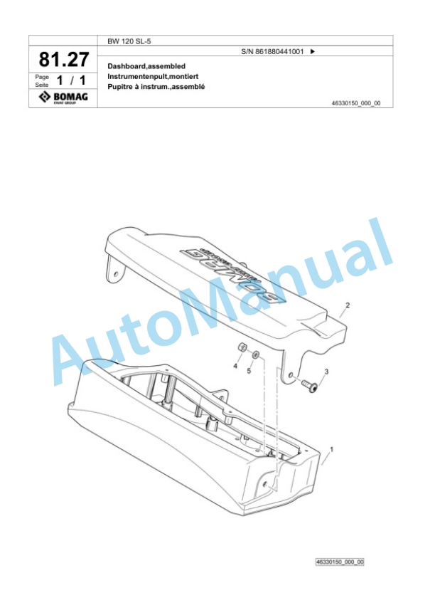 Bomag BW 120 SL-5 Tandem Vibratory Roller Spare Parts Catalogue 00825001 3 Bomag BW 120 SL-5 Tandem Vibratory Roller Spare Parts Catalogue 00825001-3