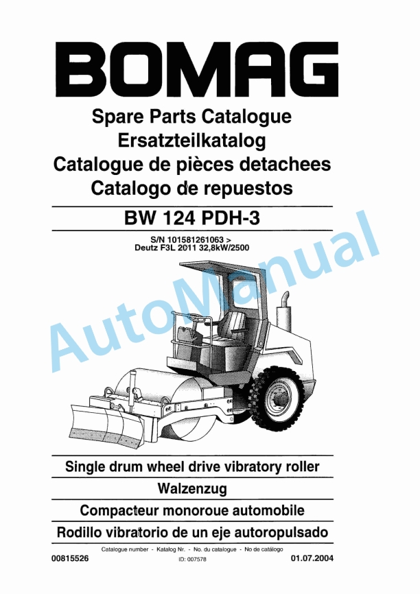 Bomag BW 124 PDH-3 Single Drum Wheel Drive Vibratory Roller Spare Parts Catalogue 00815526 1 Bomag BW 124 PDH-3 Single Drum Wheel Drive Vibratory Roller Spare Parts Catalogue 00815526