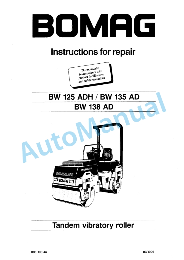 Bomag BW 125 ADH, BW 135 AD, BW 138 AD Tandem Vibratory Roller Repair Instructions 00819044 1 Bomag BW 125 ADH, BW 135 AD, BW 138 AD Tandem Vibratory Roller Repair Instructions 00819044