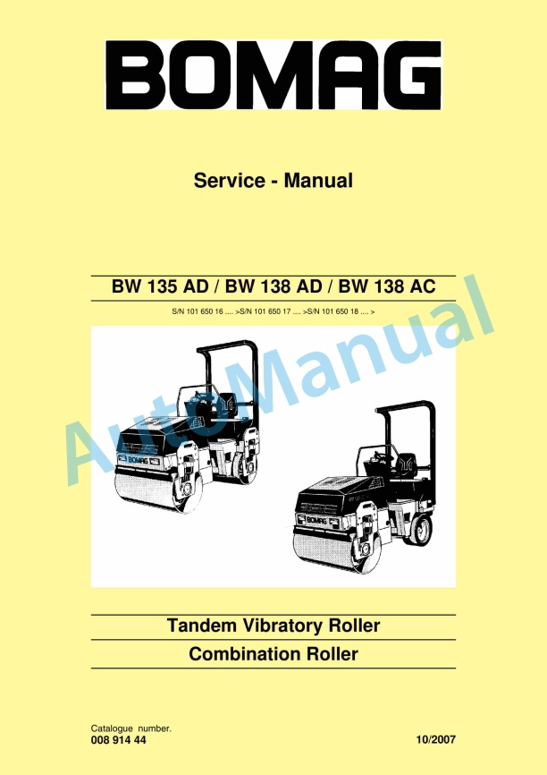 Bomag BW 135 AD, BW 138 AD, BW 138 AC Tandem Vibratory Roller Service Manual 00891444 1 Bomag BW 135 AD, BW 138 AD, BW 138 AC Tandem Vibratory Roller Service Manual 00891444