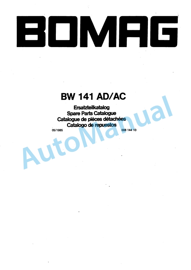 Bomag BW 141 AD, BW 141 AC Spare Parts Catalogue 00814410 1 Bomag BW 141 AD, BW 141 AC Spare Parts Catalogue 00814410