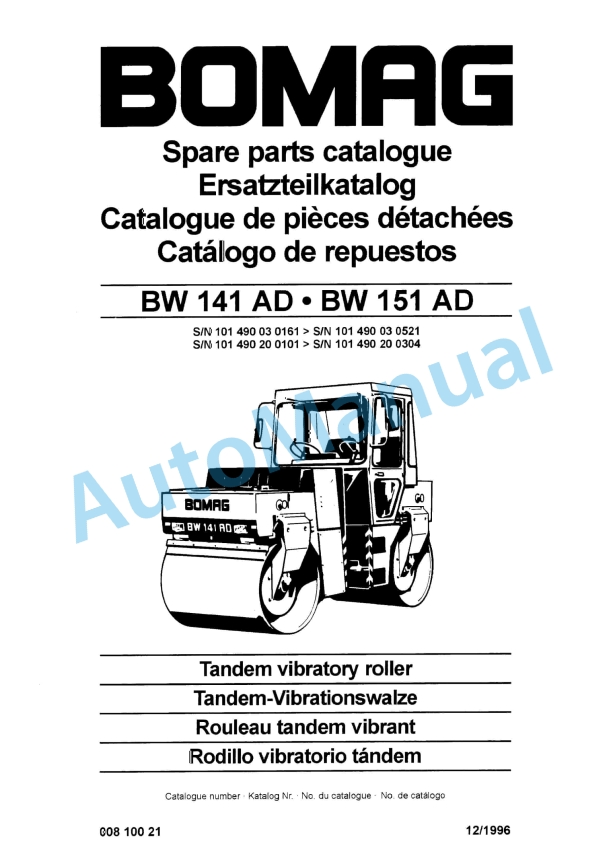 Bomag BW 141 AD, BW 151 AD Tandem Vibratory Roller Spare Parts Catalogue 00810021 1 Bomag BW 141 AD, BW 151 AD Tandem Vibratory Roller Spare Parts Catalogue 00810021
