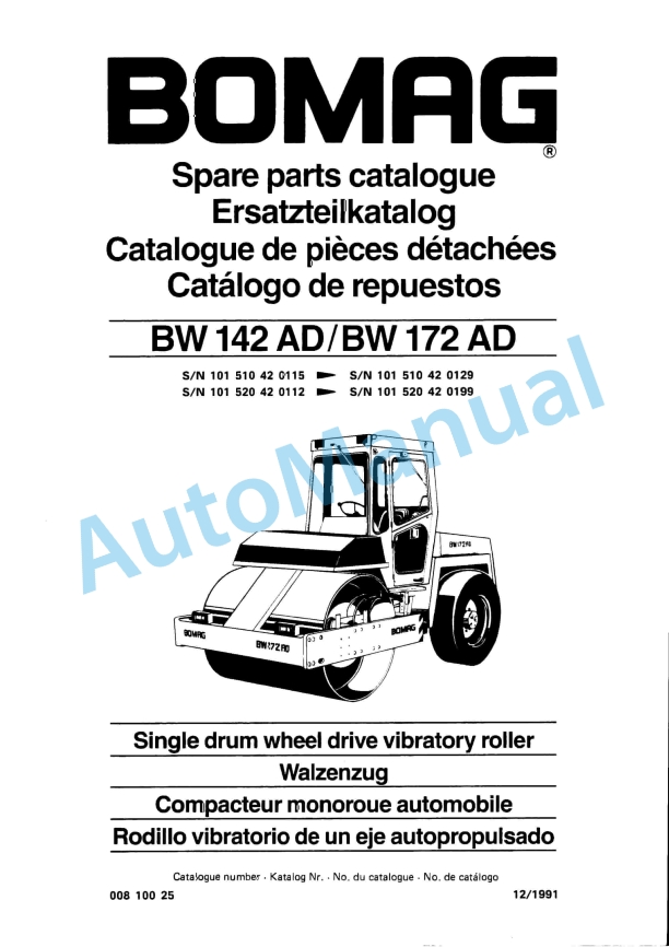 Bomag BW 142 AD, BW 172 AD Single Drum Wheel Drive Vibratory Roller Spare Parts Catalogue 00810025 1 Bomag BW 142 AD, BW 172 AD Single Drum Wheel Drive Vibratory Roller Spare Parts Catalogue 00810025