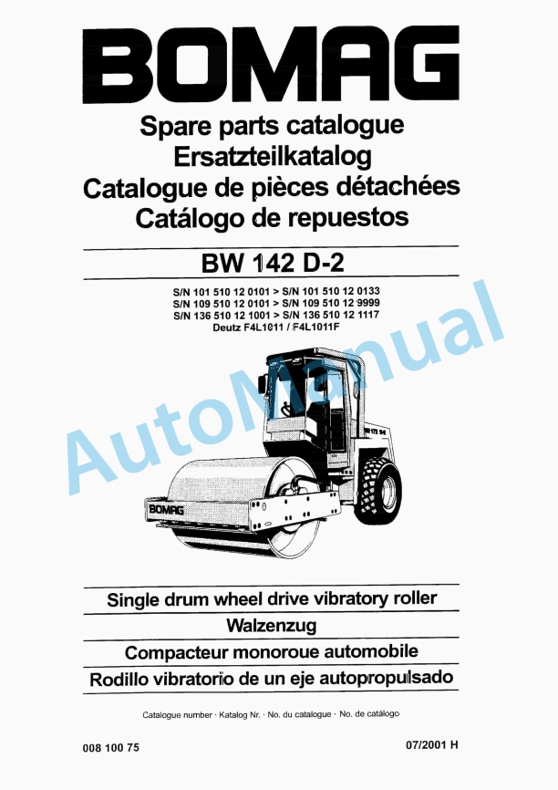 Bomag BW 142 D-2 Single Drum Wheel Drive Vibratory Roller Spare Parts Catalogue 00810075 1 Bomag BW 142 D-2 Single Drum Wheel Drive Vibratory Roller Spare Parts Catalogue 00810075