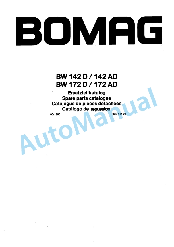Bomag BW 142 D, BW 142 AD, BW 172 D, BW 172 AD Spare Parts Catalogue 00814421 1 Bomag BW 142 D, BW 142 AD, BW 172 D, BW 172 AD Spare Parts Catalogue 00814421