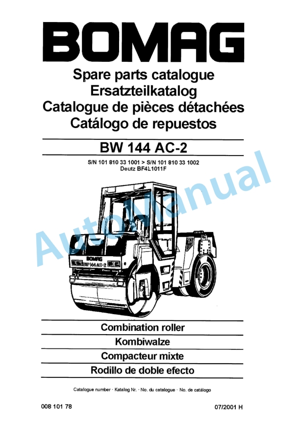 Bomag BW 144 AC-2 Combination Roller Spare Parts Catalogue 00810178 1 Bomag BW 144 AC-2 Combination Roller Spare Parts Catalogue 00810178