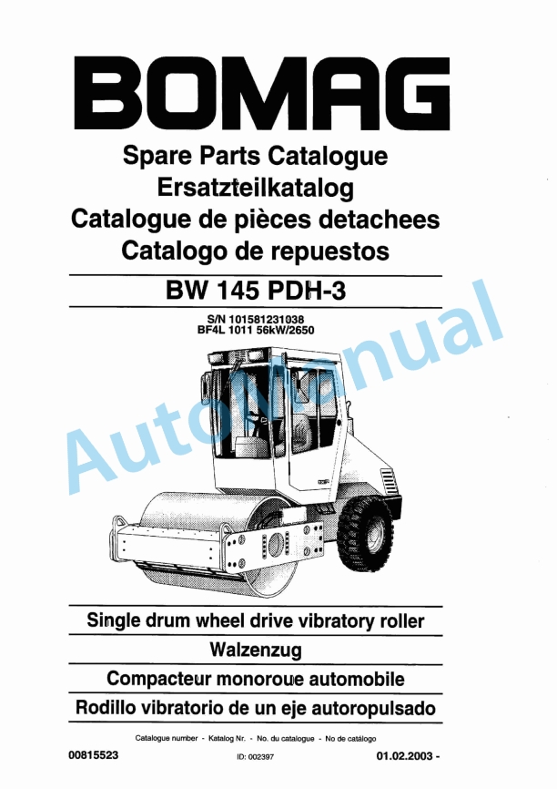 Bomag BW 145 PDH-3 Single Drum Wheel Drive Vibratory Roller Spare Parts Catalogue 00815523 1 Bomag BW 145 PDH-3 Single Drum Wheel Drive Vibratory Roller Spare Parts Catalogue 00815523