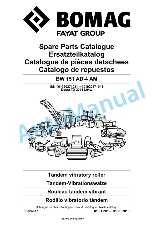 Bomag BW 151 AD-4 AM Tandem Vibratory Roller Spare Parts Catalogue 00824017 1 Bomag BW 151 AD-4 AM Tandem Vibratory Roller Spare Parts Catalogue 00824017