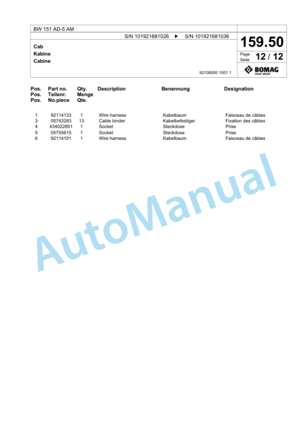 Bomag BW 151 AD-5 AM Tandem Vibratory Roller Spare Parts Catalogue 00825599 5 Bomag BW 151 AD-5 AM Tandem Vibratory Roller Spare Parts Catalogue 00825599-5