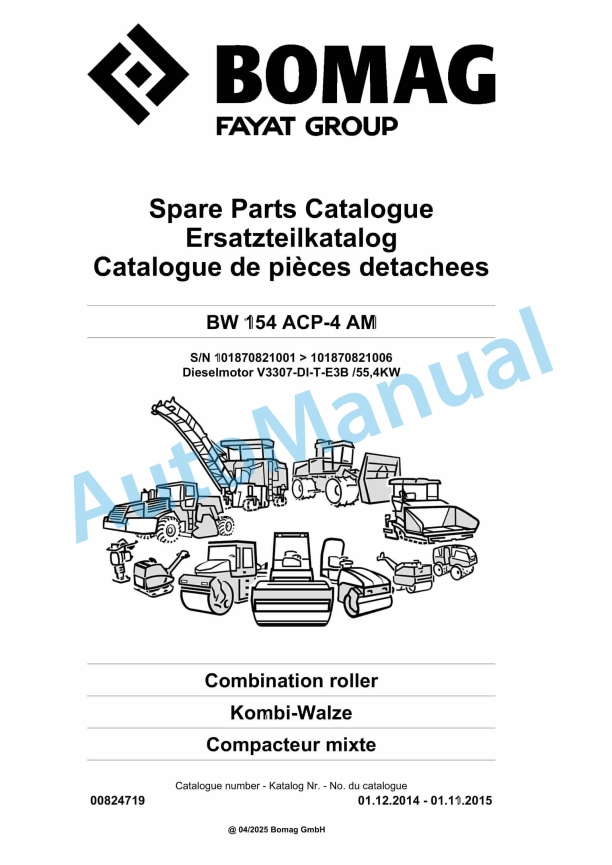 Bomag BW 154 ACP-4 AM Combination Roller Spare Parts Catalogue 00824719 1 Bomag BW 154 ACP-4 AM Combination Roller Spare Parts Catalogue 00824719
