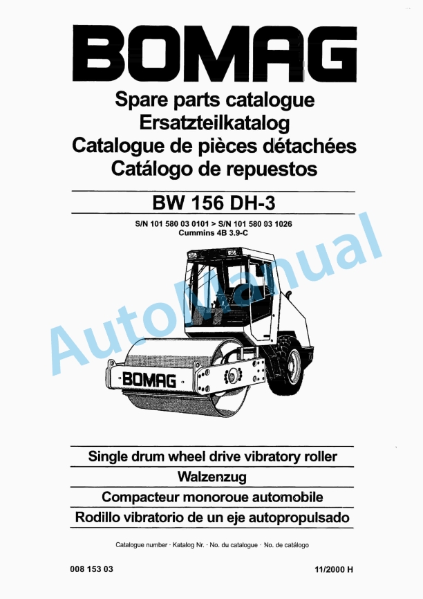 Bomag BW 156 DH-3 Single Drum Wheel Drive Vibratory Roller Spare Parts Catalogue 00815303 1 Bomag BW 156 DH-3 Single Drum Wheel Drive Vibratory Roller Spare Parts Catalogue 00815303