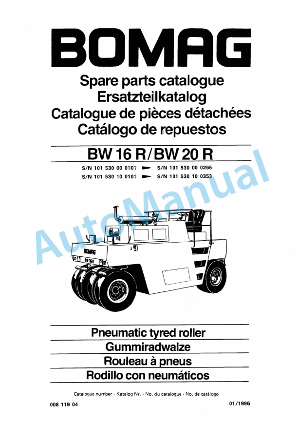 Bomag BW 16 R, BW 20 R Pneumatic Tyred Roller Spare Parts Catalogue 00811904 1 Bomag BW 16 R, BW 20 R Pneumatic Tyred Roller Spare Parts Catalogue 00811904