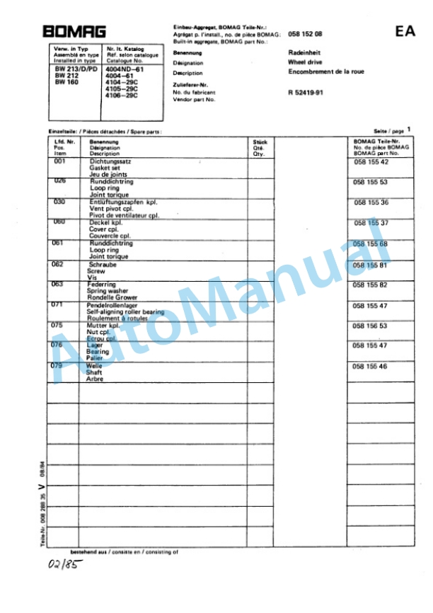 Bomag BW 160 A, BW 160 AD, BW 160 AC Spare Parts Catalogue 00814610 GE 3 Bomag BW 160 A, BW 160 AD, BW 160 AC Spare Parts Catalogue 00814610 GE-3