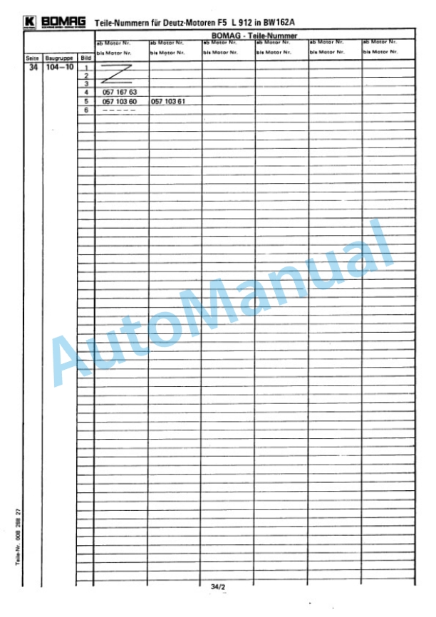 Bomag BW 160 A, BW 160 AD, BW 160 AC Spare Parts Catalogue 00814610 GE 5 Bomag BW 160 A, BW 160 AD, BW 160 AC Spare Parts Catalogue 00814610 GE-5