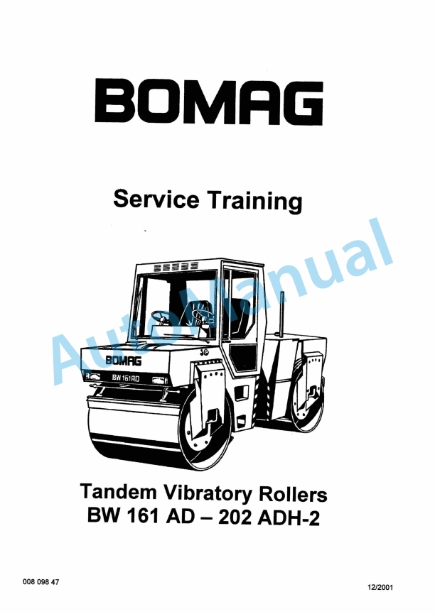 Bomag BW 161 AD - 202 -ADH-2 Tandem Vibratory Rollers Service Training 00809847 1 Bomag BW 161 AD - 202 -ADH-2 Tandem Vibratory Rollers Service Training 00809847