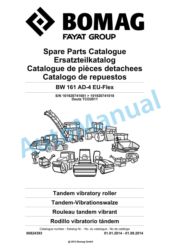 Bomag BW 161 AD-4 EU-Flex Tandem Vibratory Roller Spare Parts Catalogue 00824393 1 Bomag BW 161 AD-4 EU-Flex Tandem Vibratory Roller Spare Parts Catalogue 00824393