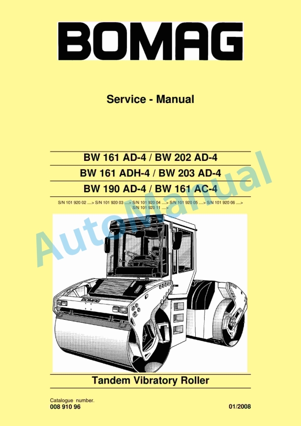 Bomag BW 161 AD-4 to BW 161 AC-4 Tandem Vibratory Roller Service Manual 00891096 1 Bomag BW 161 AD-4 to BW 161 AC-4 Tandem Vibratory Roller Service Manual 00891096