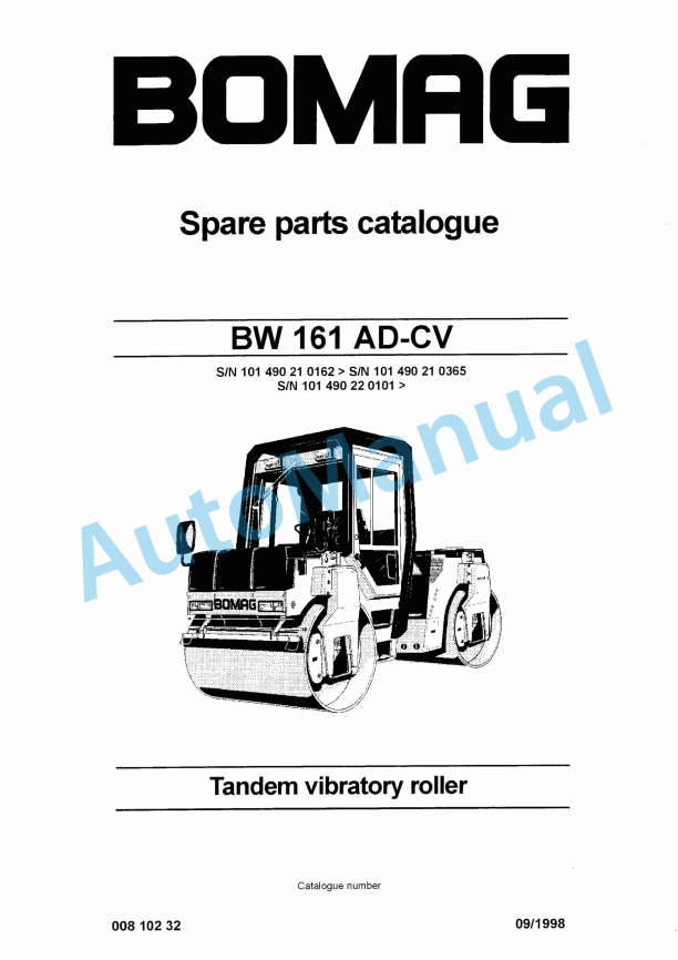 Bomag BW 161 AD-CV Tandem Vibratory Roller Spare Parts Catalogue 00810232 1 Bomag BW 161 AD-CV Tandem Vibratory Roller Spare Parts Catalogue 00810232
